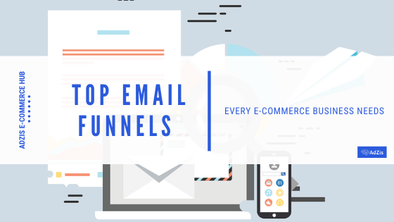 E-Commerce Email Funnels
